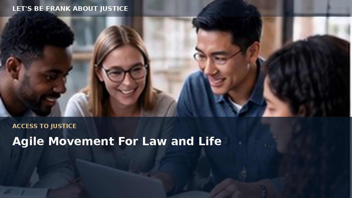 Agile Movement For Law and Life