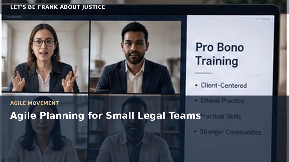 Agile Planning for Small Legal Teams