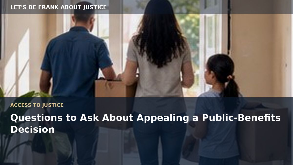 Questions to Ask About Appealing a Public-Benefits Decision