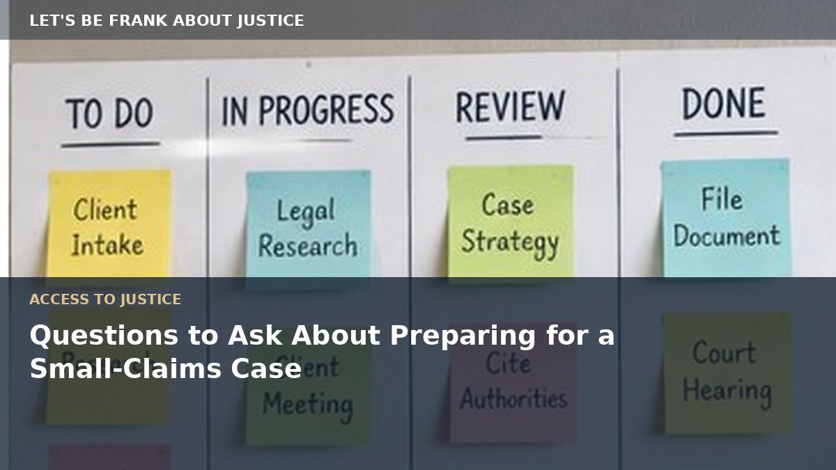 Questions to Ask About Preparing for a Small-Claims Case