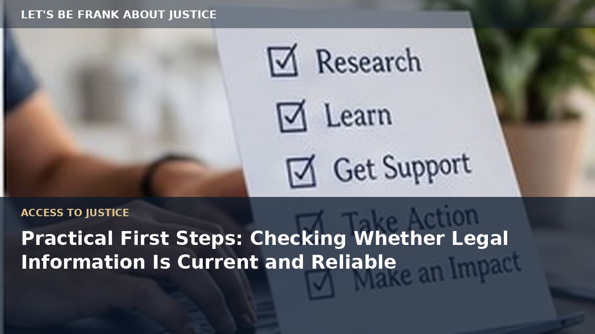Practical First Steps: Checking Whether Legal Information Is Current and Reliable